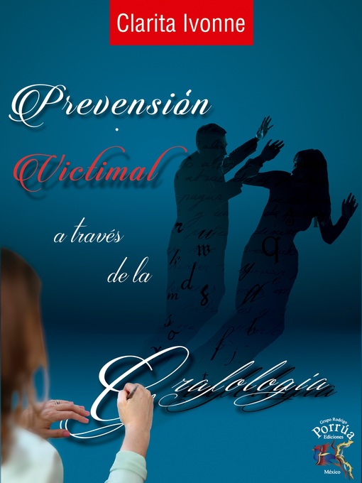 Title details for Prevención victimal a través de la caligrafía by Clarita Ivonne Pérez Ramírez - Available